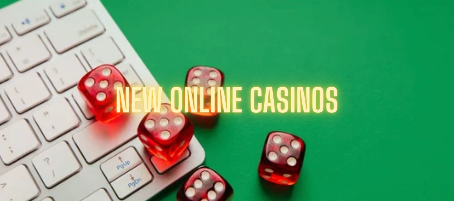 Learn about the new online casinos